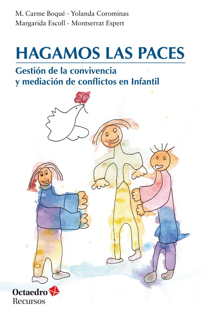 HAGAMOS LAS PACES | BOAQUE TORREMORELL, MARIA CARME/COROMINA | OCTAEDRO | 9788418083709