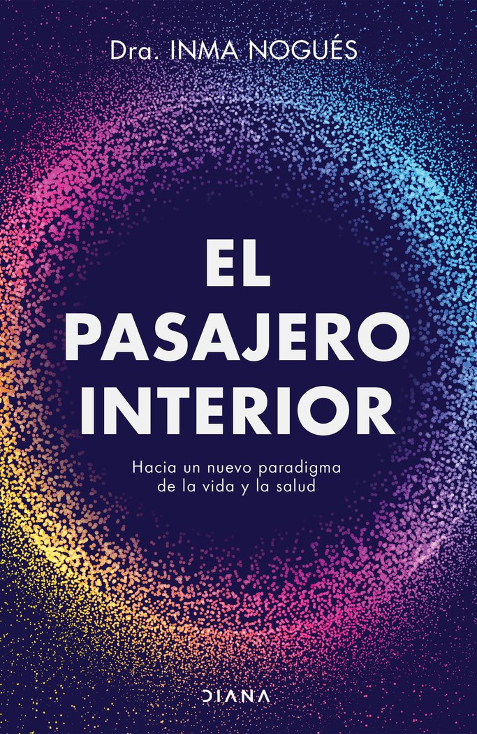 EL PASAJERO INTERIOR | INMA NOGUES | EDITORIAL DIANA | 9788418118418