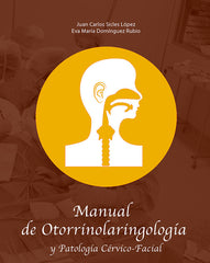 MANUAL DE OTORRINOLARINGOLOGIA Y PATOLOGIA CERVICO FACIAL - 9788418131158