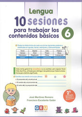 10 SESIONES PARA TRABAJAR CONTENIDOS BASICOS 6 | AA,VV | GEU | 9788418137358