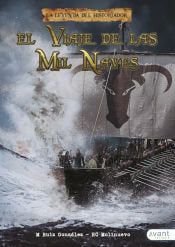 EL VIAJE DE LAS MIL NAVES | Molinuevo, Roberto / Ruiz, Marcos | 9788418148194 (Avant editorial)