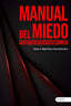 MANUAL DEL MIEDO | GARCIA HOM,ANNA/MOLES PLAZA,RAMON JORDI | AVANT EDITORIAL | 9788418148293