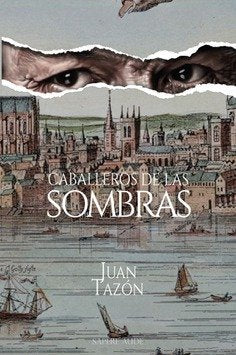CABALLEROS DE LAS SOMBRAS - 9788418168673