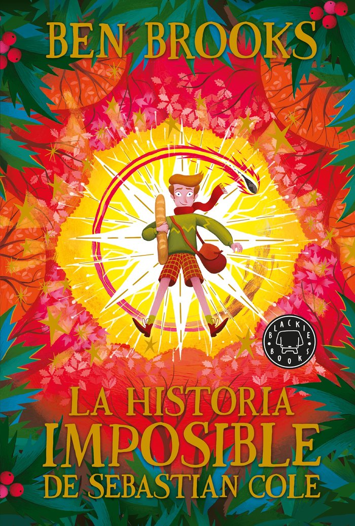 HISTORIA IMPOSIBLE DE SEBASTIAN COLE,LA | Brooks,ben | 9788418187346 (Blackie books)