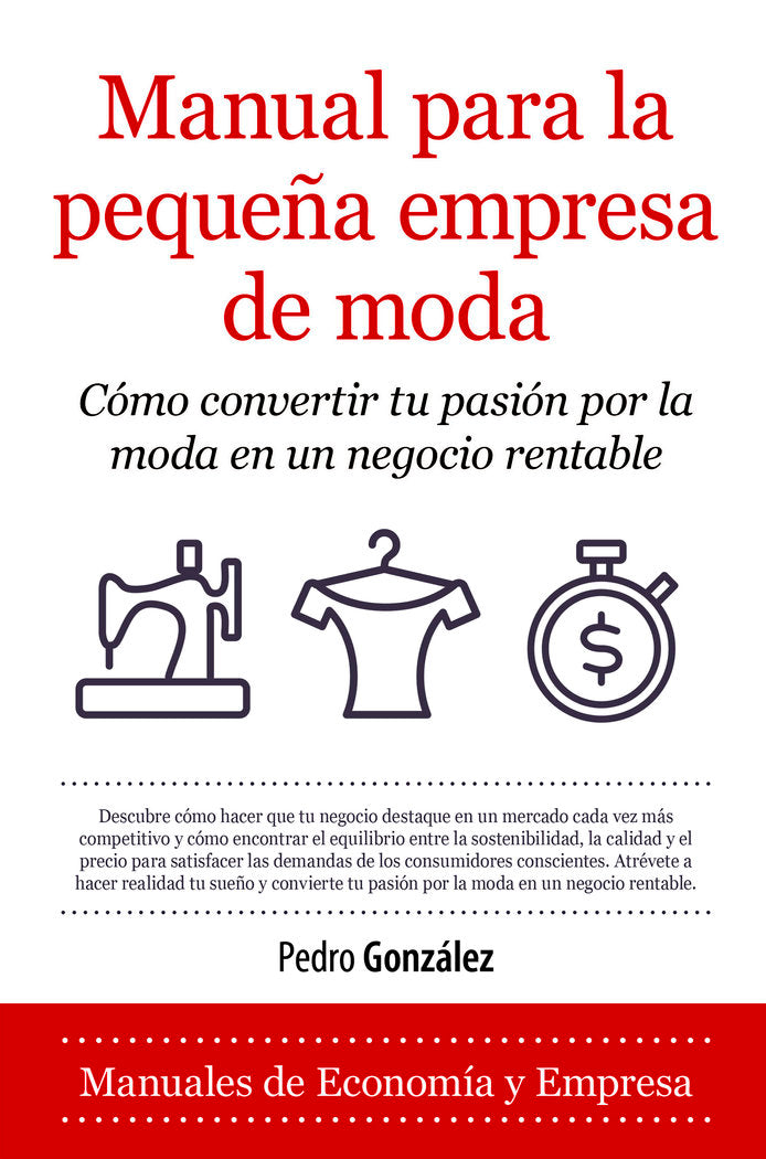 MANUAL PARA LA EMPRESA DE MODA | GONZALEZ,PEDRO | ALMUZARA | 9788418205224
