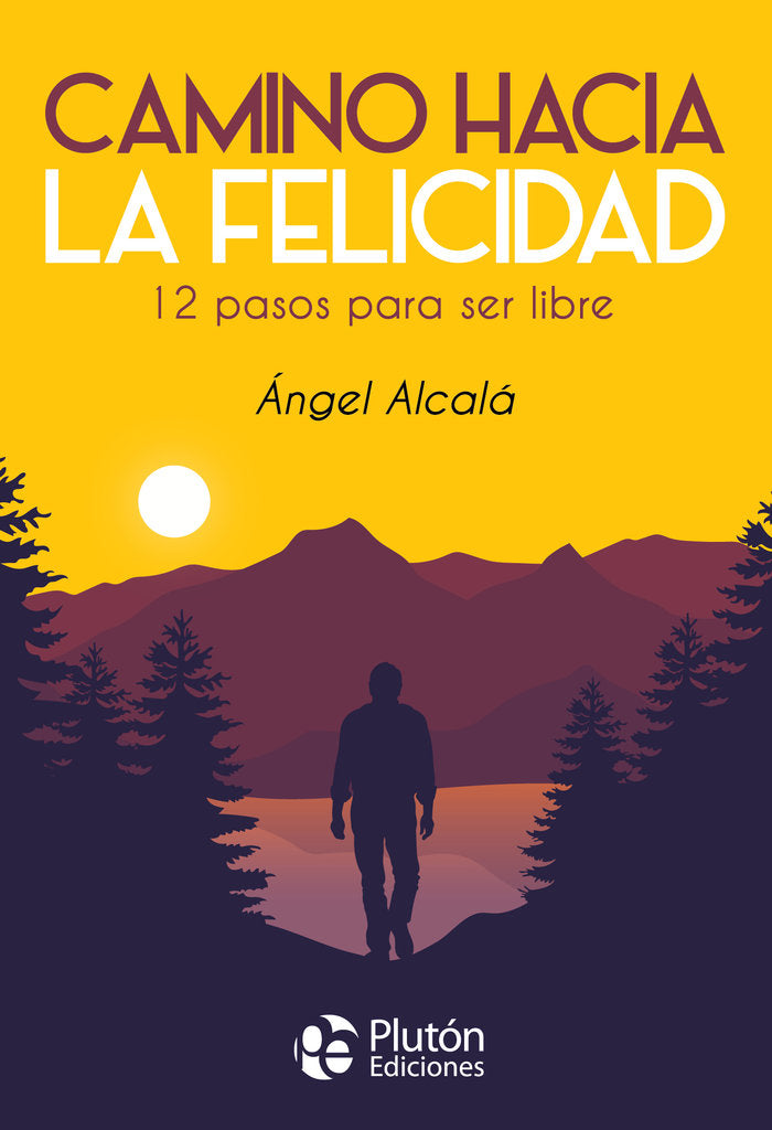 CAMINO HACIA LA FELICIDAD - 9788418211294