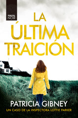LA ULTIMA TRAICION - 9788418216503