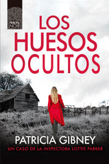 LOS HUESOS OCULTOS - 9788418216534
