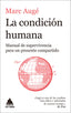 LA CONDICION HUMANA - 9788418217678