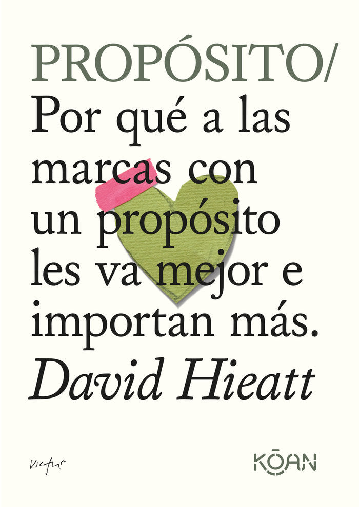 PROPOSITO | HIEATT,DAVID | KOAN LIBROS | 9788418223556