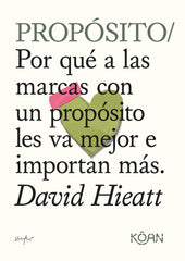 PROPOSITO | HIEATT,DAVID | KOAN LIBROS | 9788418223556