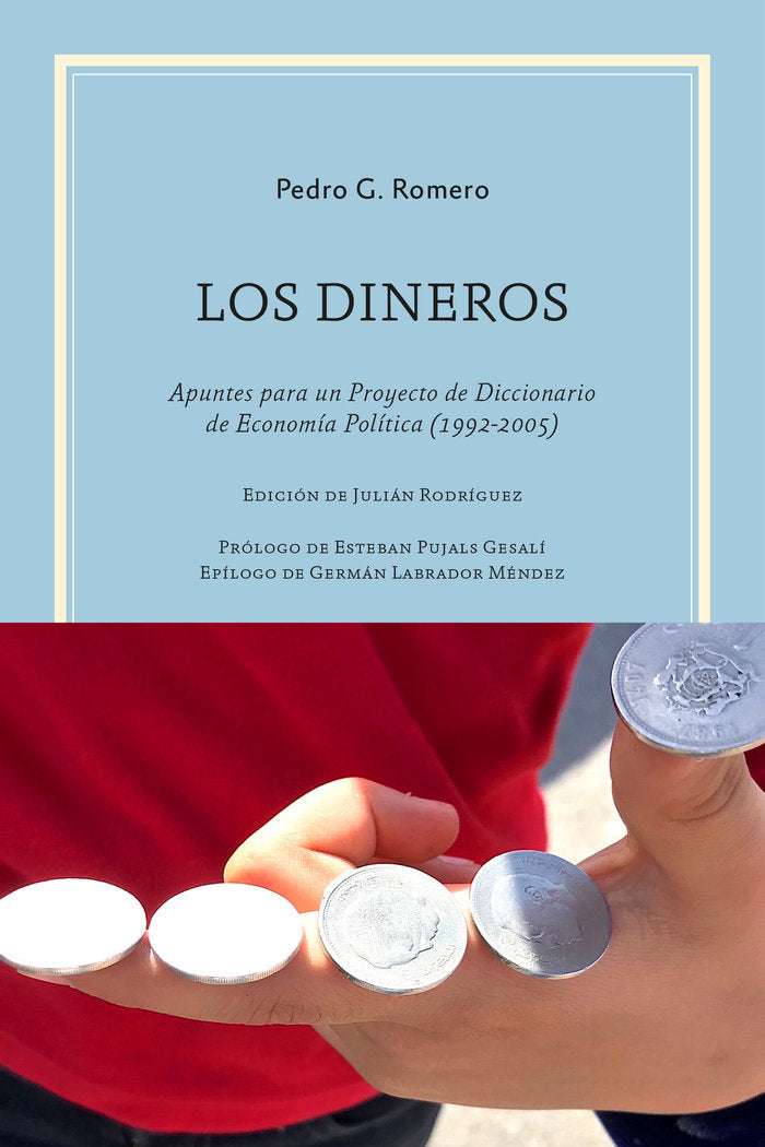 LOS DINEROS | ROMERO, PEDRO G, | ATHENAICA EDICIONES | 9788418239304