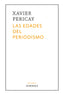LAS EDADES DEL PERIODISMO | PERICAY,XAVIER | ATHENAICA EDICIONES | 9788418239335