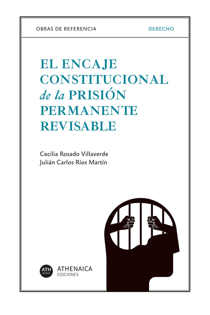 EL ENCAJE CONSTITUCIONAL DE LA PRISION PERMANENTE REVISABLE - 9788418239861 Imagen principal del producto