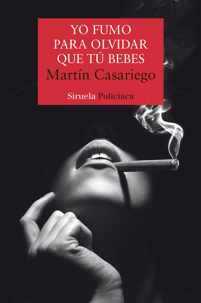 YO FUMO PARA OLVIDAR QUE TU BEBES - 9788418245954
