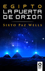 EGIPTO LA PUERTA DE ORION I Paz Wells,Sixto I Kolima Books I 9788418263613