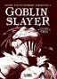 GOBLIN SLAYER 3 NOVELA | Kagyu,kumo/kannatuki,noboru | 9788418271557 (Ivrea)