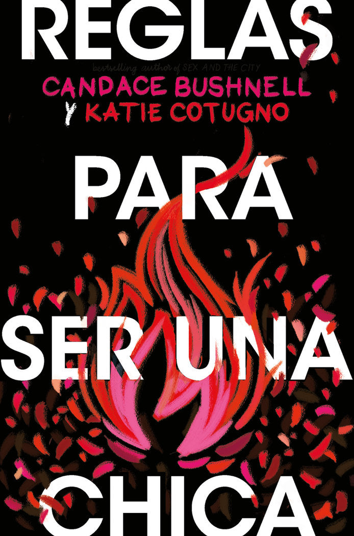 REGLAS PARA SER UNA CHICA | Bushnell, Candence | 9788418279188 (Harper collins)