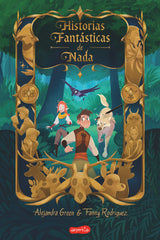HISTORIAS FANTASTICAS DE NADA | Green, Alejandra | 9788418279881 (Harper collins)
