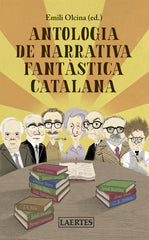 ANTOLOGIA DE NARRATIVA FANTASTICA CATALANA - 9788418292019