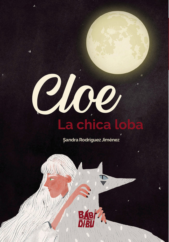 CLOE LA CHICA LOBA | Rodriguez Jimenez,sandrita | 9788418297168 (Babidi-bu libros)