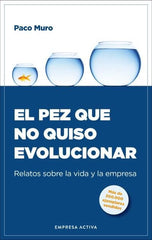 EL PEZ QUE NO QUISO EVOLUCIONAR - 9788418308017