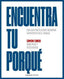 ENCUENTRA TU PORQUE - 9788418308055