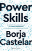 POWER SKILLS | CASTELAR, BORJA | EMPRESA ACTIVA | 9788418308215