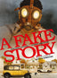 A FAKE STORY | GALANDON/PENDANX | PONENT MON EDITORIAL | 9788418309199
