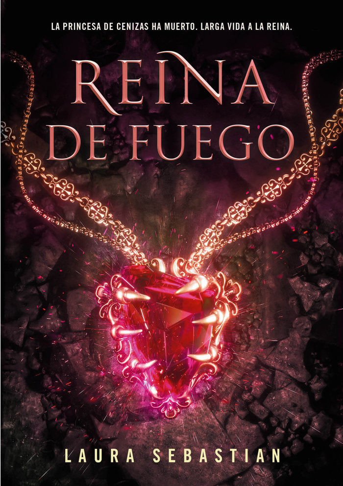 REINA DE FUEGO (PRINCESA DE CENIZAS 3) | Sebastian, Laura | 9788418318443 (Montena) Imagen principal del producto