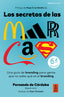LOS SECRETOS DE LAS MARCAS | DE CORDOBA TRIGUEROS, FERNANDO | KAILAS EDITORIAL | 9788418345418