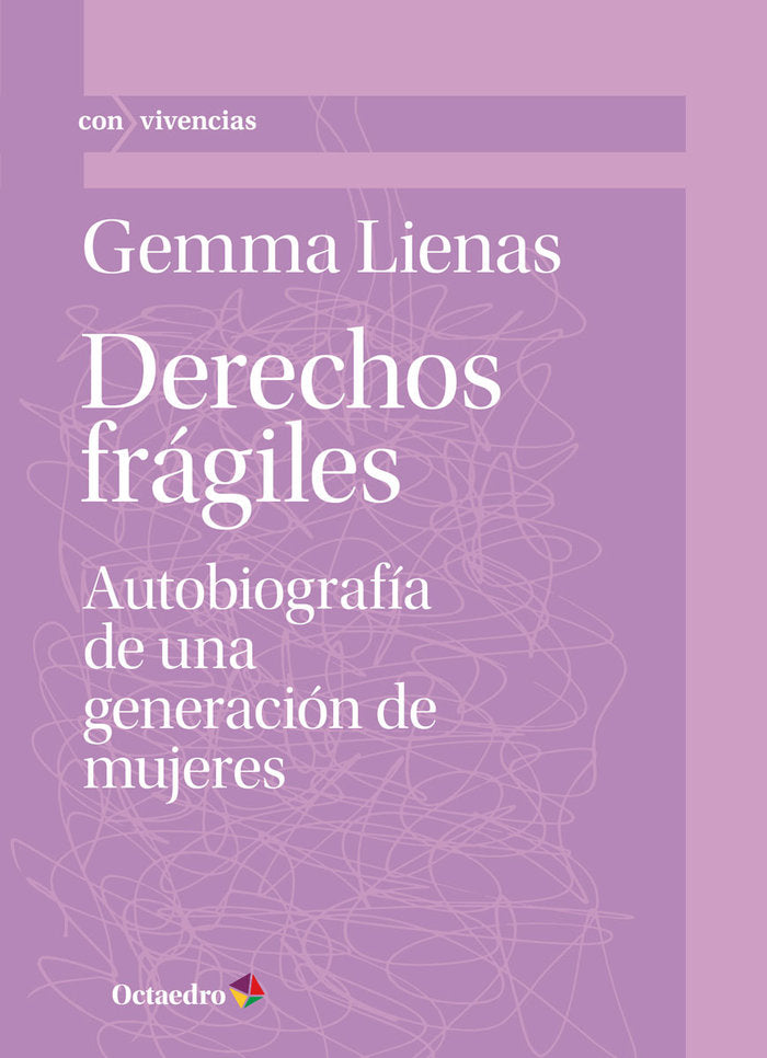 DERECHOS FRAGILES | LIENAS MASSOT, GEMMA | OCTAEDRO | 9788418348310 Imagen principal del producto