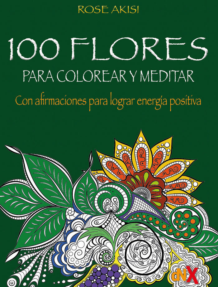 100 FLORES PARA COLOREAR Y MEDITAR - 9788418354601 Imagen principal del producto