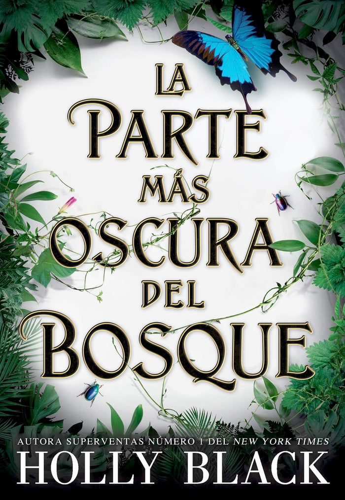 PARTE MAS OSCURA DEL BOSQUE, LA | Black, Holly | 9788418359521 (Hidra,editorial)