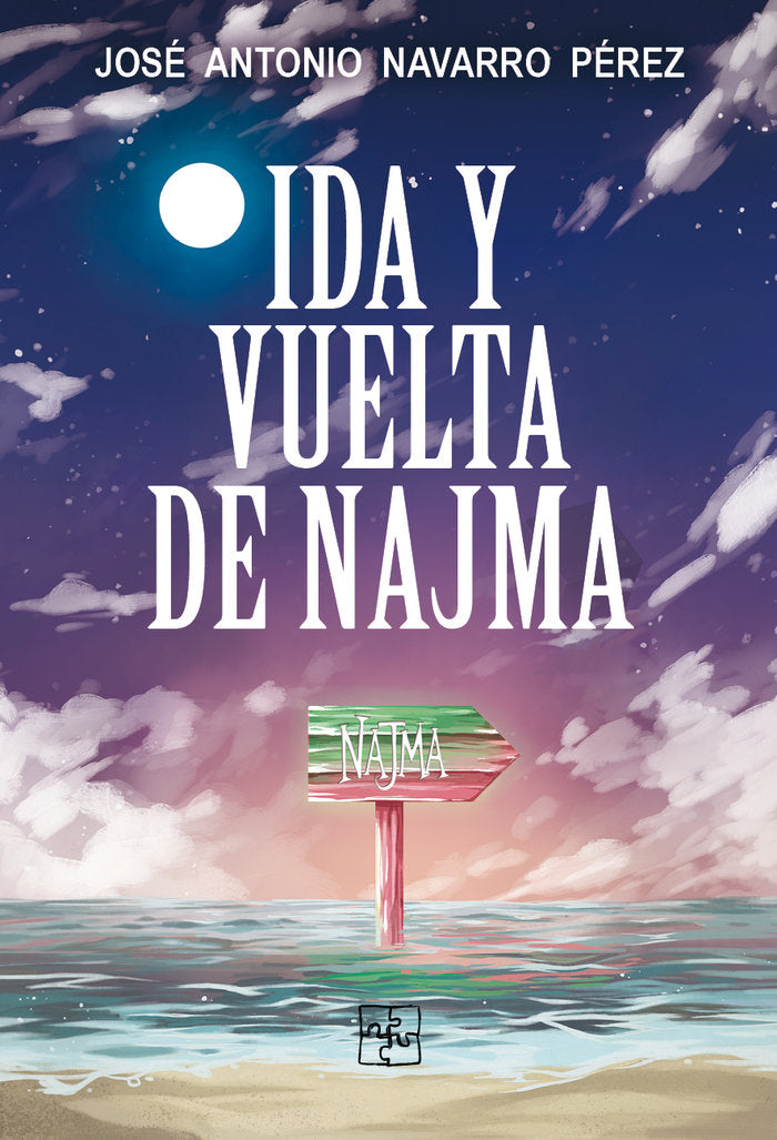 IDAY VUELTA DE NAJMA | Navarro,jose Antonio | 9788418377037 (Malas artes)