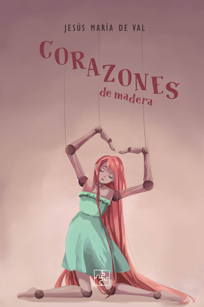 CORAZONES DE MADERA | De Val, Jesus Maria | 9788418377112 (Malas artes)