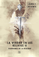 LA VERDAD EN LOS RELATOS II | E Lafuente,laura | 9788418377815 (Malas artes)