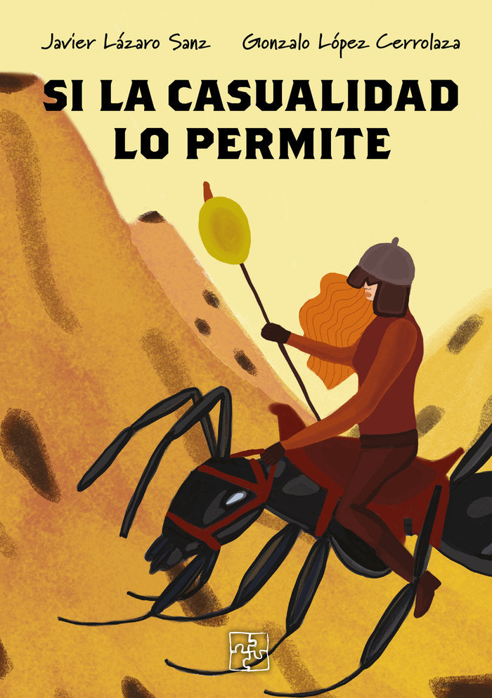 SI LA CASUALIDAD LO PERMITE | Gonzalo Lopez Cerrolaza,javier Lazaro Sa | 9788418377822 (Malas artes)