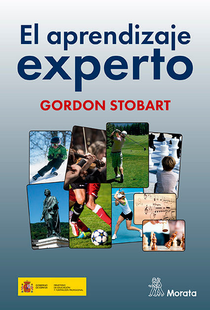 APRENDIZAJE EXPERTO EL FALSO MITO DE,EL | STOBART, GORDON | MORATA | 9788418381225