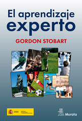 APRENDIZAJE EXPERTO EL FALSO MITO DE,EL | STOBART, GORDON | MORATA | 9788418381225