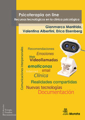 PSICOTERAPIA ON LINE RECURSOS TECNOLOGICOS | MANFRIDA, GIANMARCO/ALBERTINI, VALENTINA | MORATA | 9788418381249