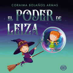 PODER DE LEIZA,EL | Bolaños Armas,coraima | 9788418383076 (Gunis,editorial)