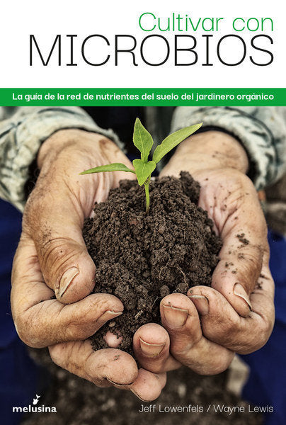 CULTIVAR CON MICROBIOS - 9788418403354 Imagen principal del producto