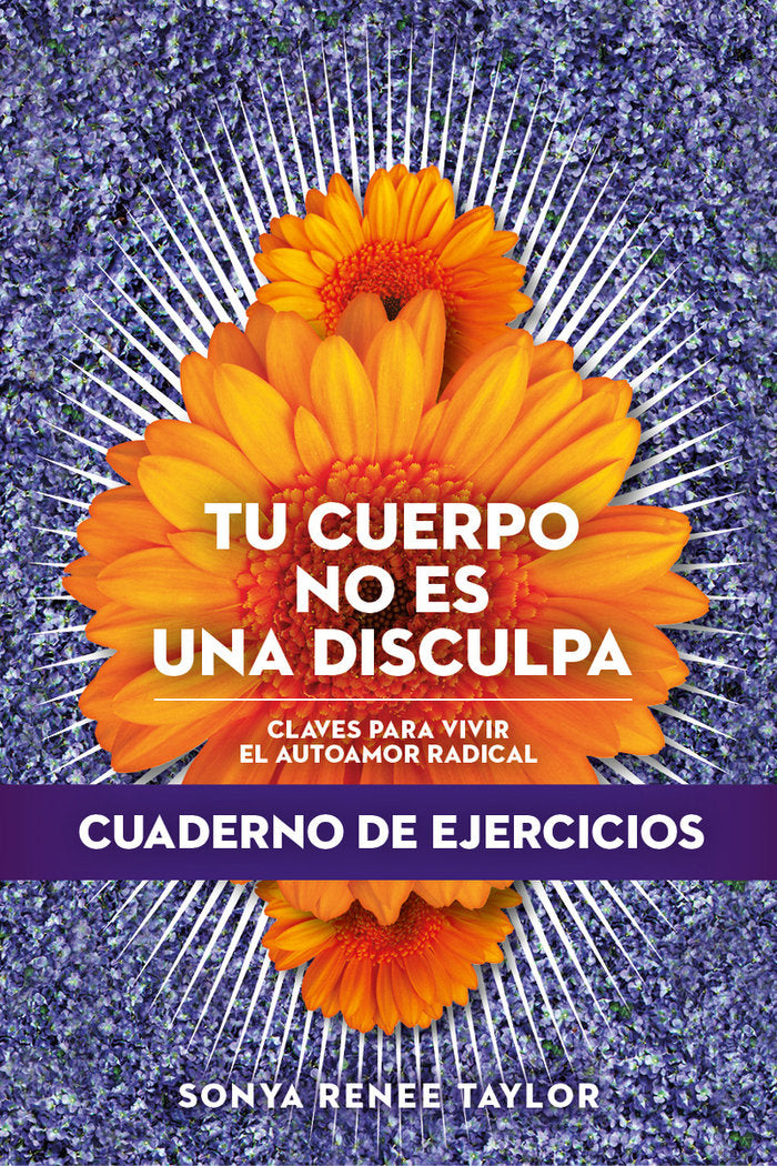 TU CUERPO NO ES UNA DISCULPA | TAYLOR,SONYA RENEE | MELUSINA | 9788418403439