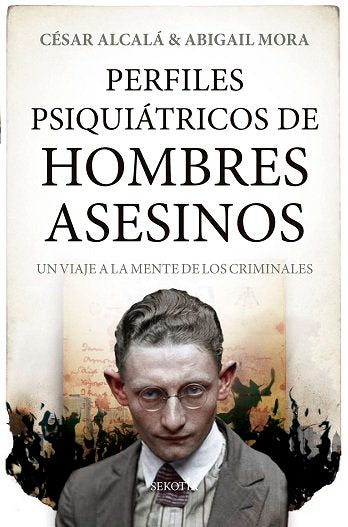 PERFILES PSIQUIATRICOS DE HOMBRES ASESINOS - 9788418414299
