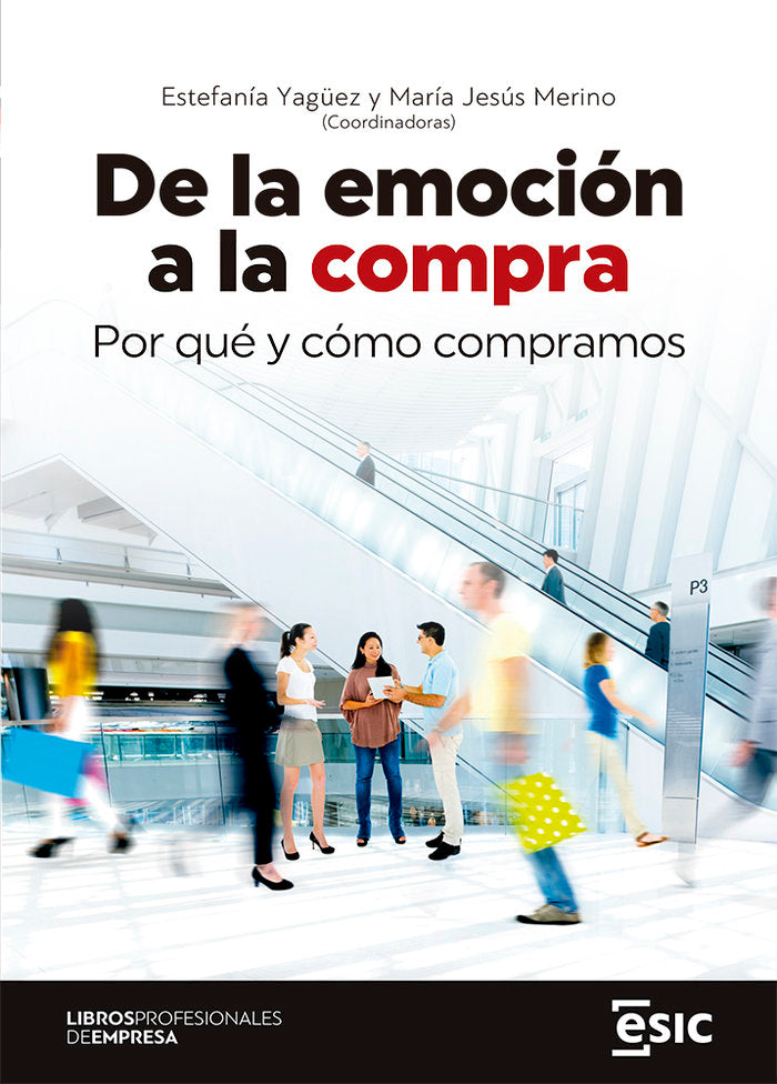 DE LA EMOCION A LA COMPRA | | ESIC EDITORIAL | 9788418415920 Imagen principal del producto