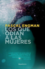 LOS QUE ODIAN A LAS MUJERES SERIE VANESSA - 9788418417443
