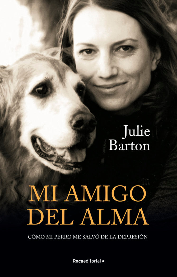 MI AMIGO DEL ALMA COMO MI PERRO ME SALVO - 9788418417511 Imagen principal del producto