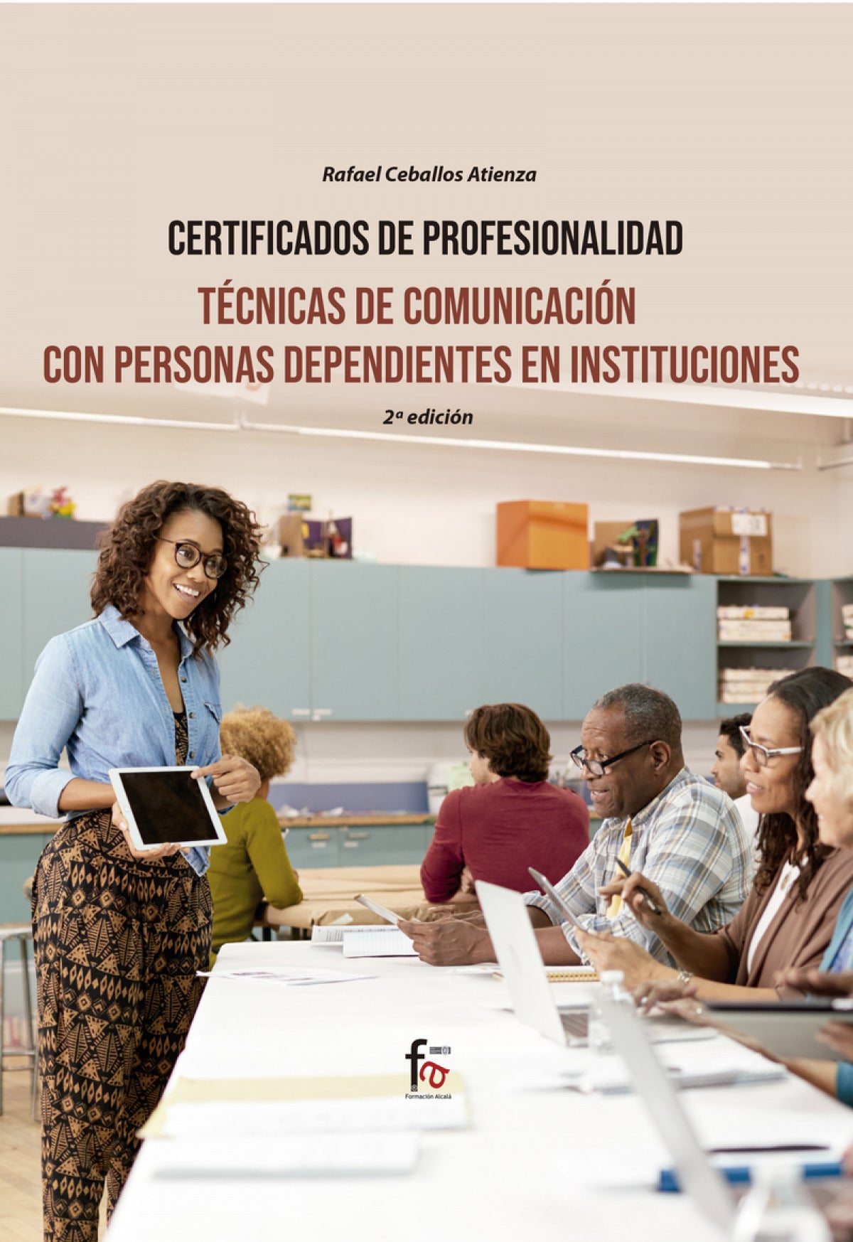 Tecnicas de Comunicación con Personas Dependientes en Instituciones-2 Ed