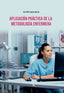 APLICACION PRACTICA DE LA METODOLOGIA ENFERMERA - 9788418418525